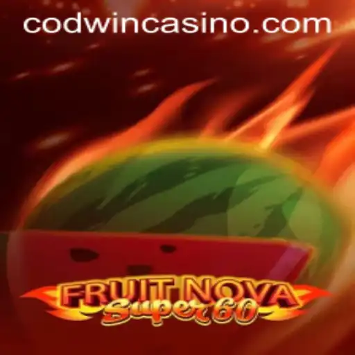 Exploring the Exciting World of FruitNovaSuper60 at CODWIN CASINO
